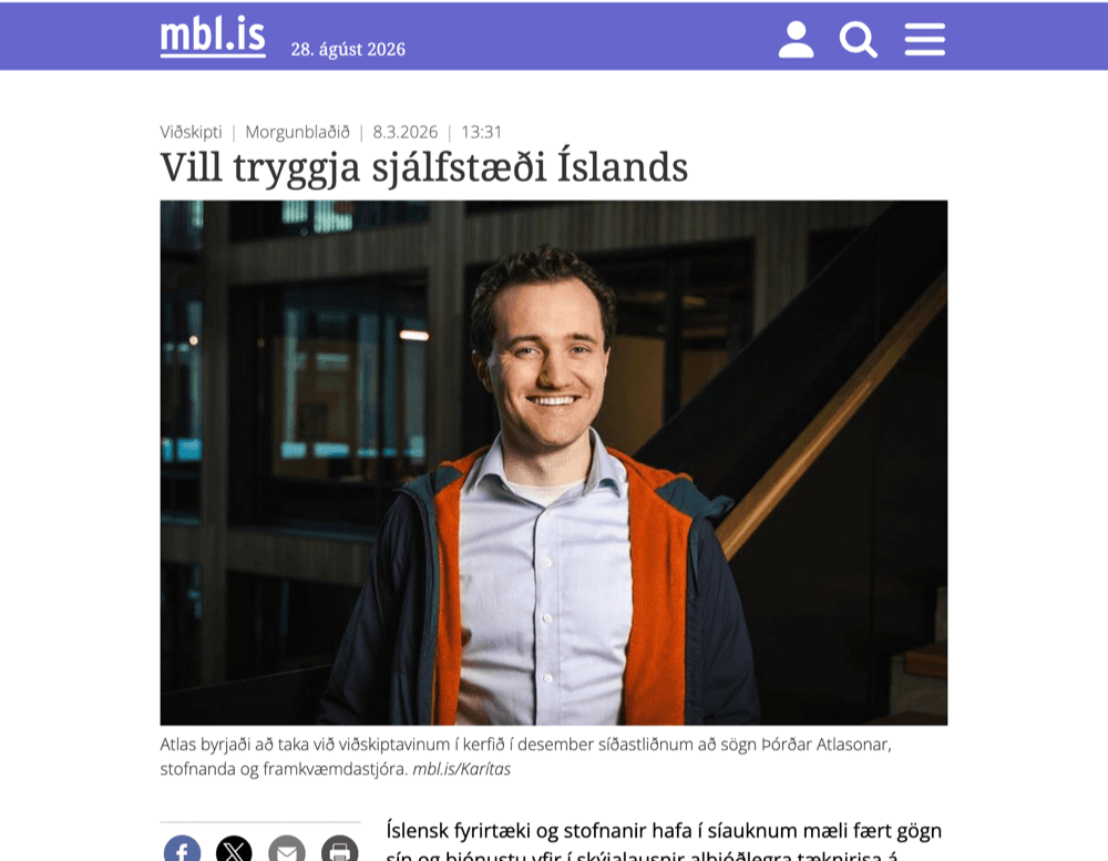 Fyrirsögn greinar Morgunblaðsins: „Vill tryggja sjálfstæði Íslands“, með mynd af Þórði Atlasyni framkvæmdastjóra Atlas.